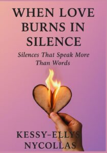 Coperta cărții When Love Burns in Silence – volum despre iubire și tăceri emoționale