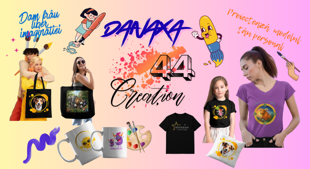 Danaxa44 Creation – vitrina creativă cu produse personalizate