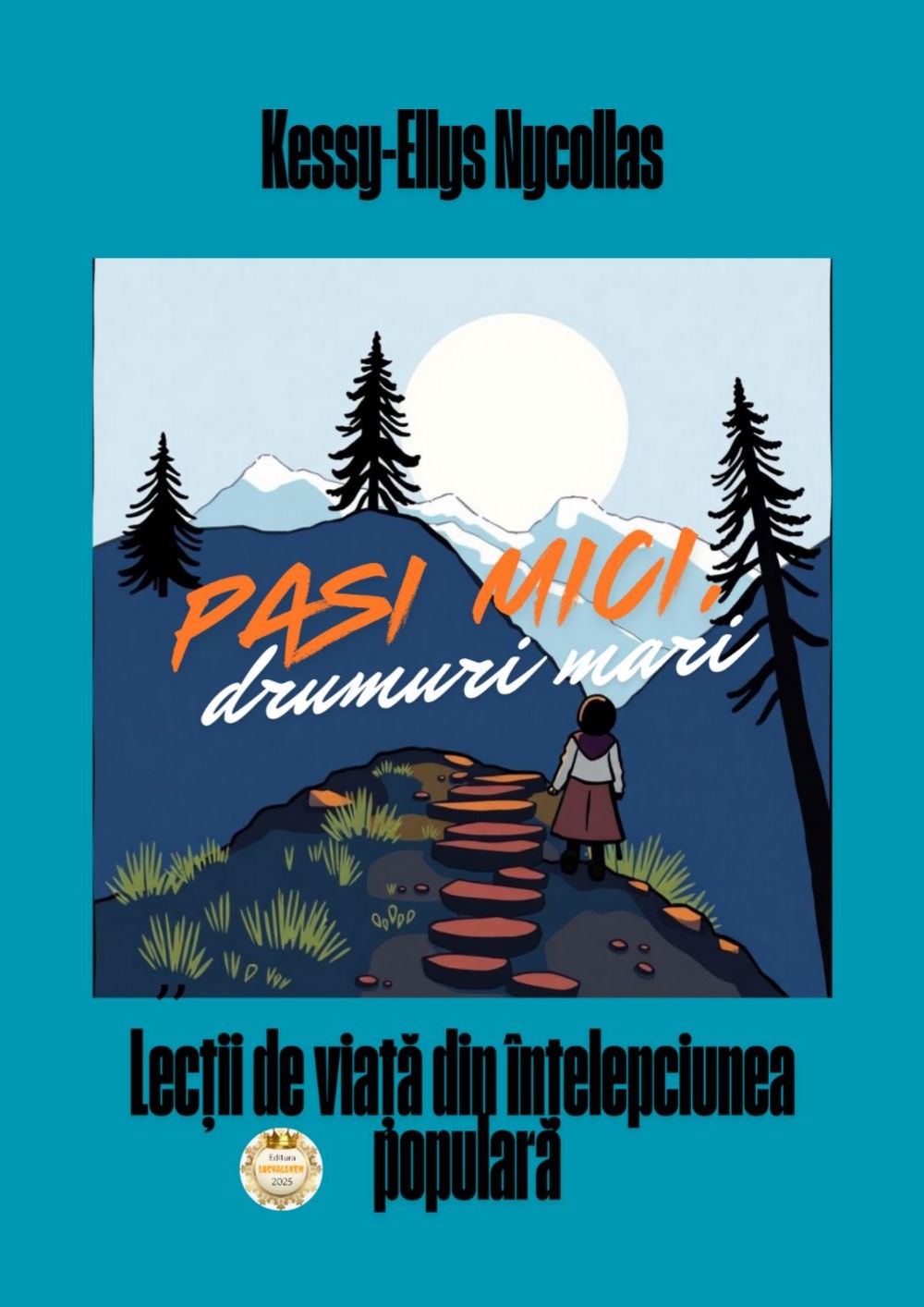 Coperta cărții Pași mici, drumuri mari – carte PDF cu reflecții, proverbe și lecții de viață